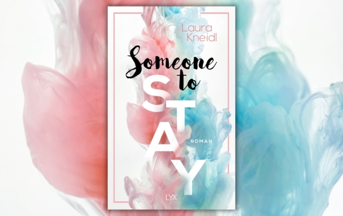 Someone to Stay von Laura Kneidl