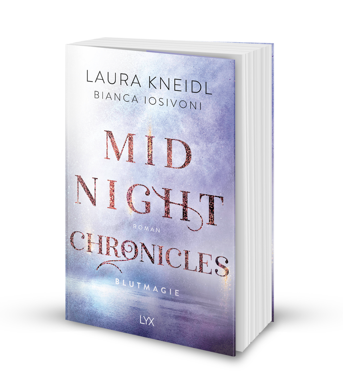 Midnight Chronicles 2: Blutmagie von Laura Kneidl und Bianca Iosivoni